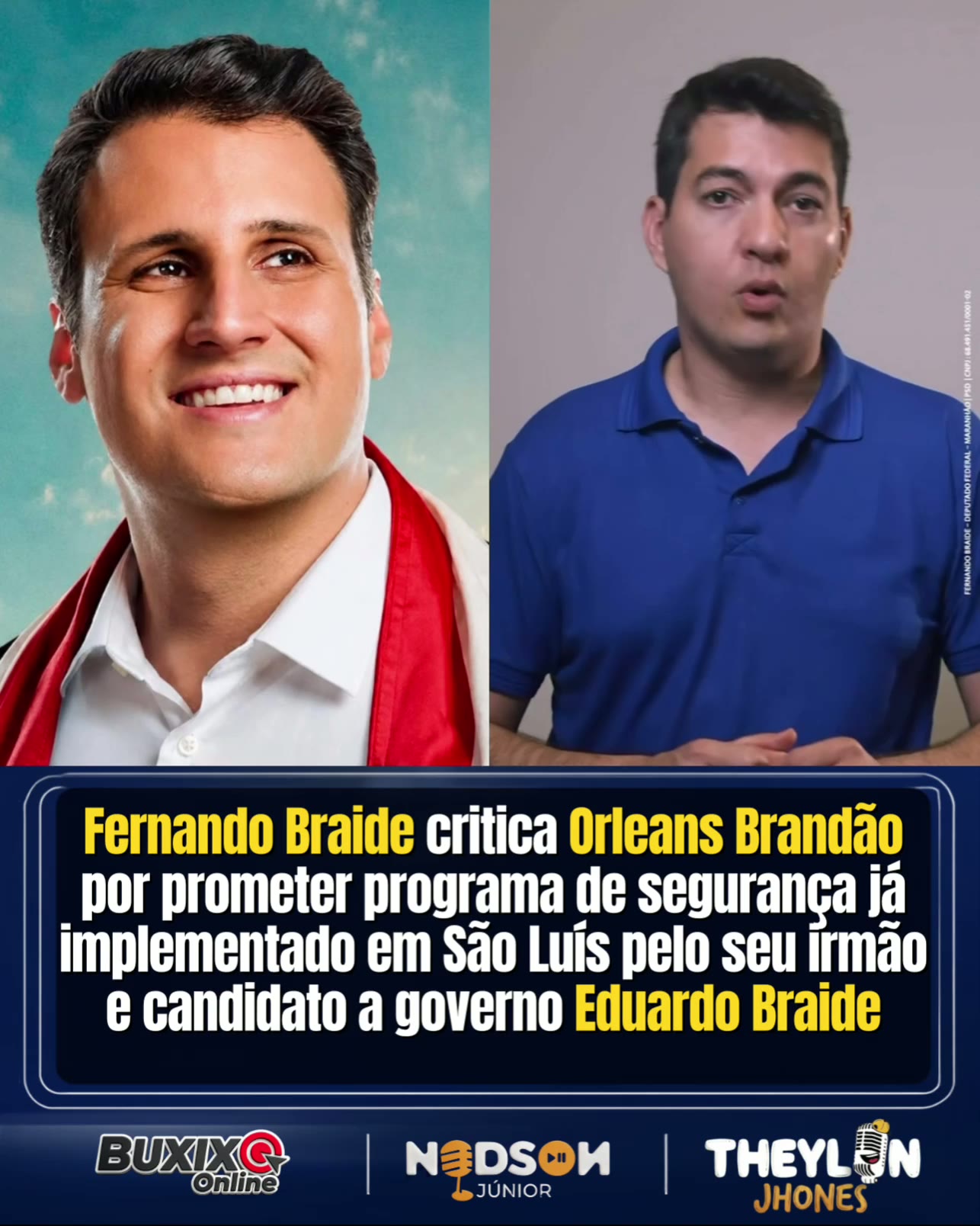 Fernando Braide critica proposta de segurança de Orleans Brandão