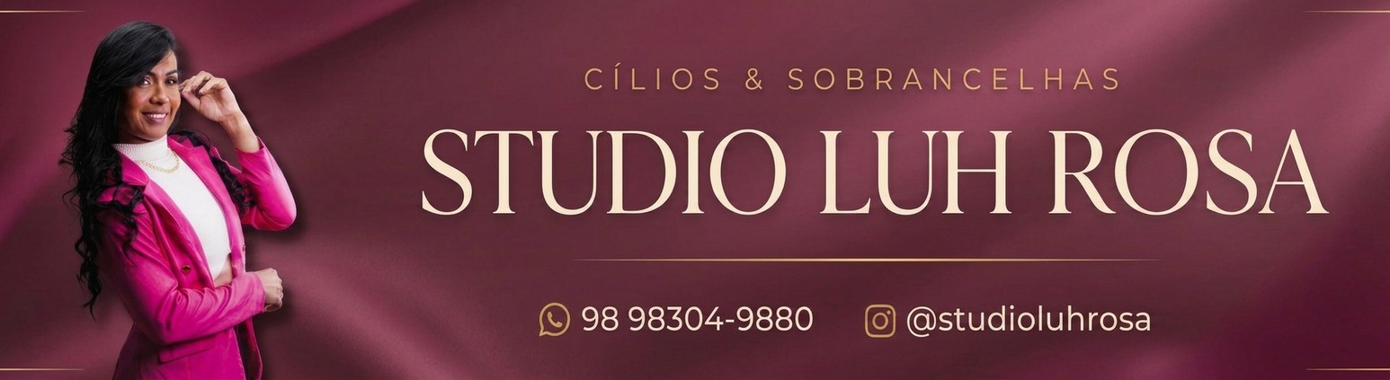 Studio Luh Rosa — cílios e sobrancelhas, WhatsApp 98 98304-9880, Instagram @studioluhrosa